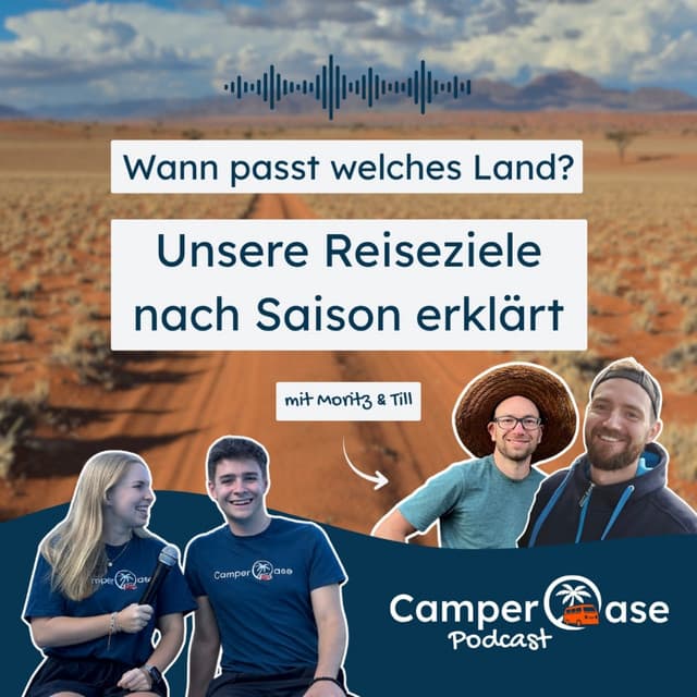 Hauptsaison oder Nebensaison? So findest du dein perfektes Reiseland I CamperOase Podcast