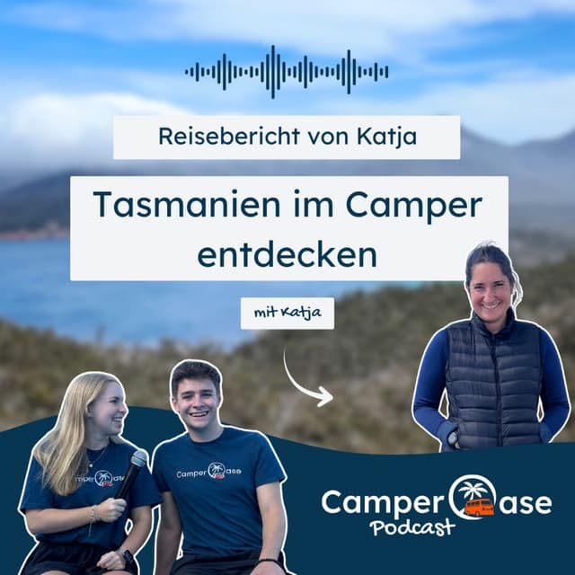 Tasmanien im Camper: Naturwunder, Wanderlust & wilde Wege I CamperOase Podcast