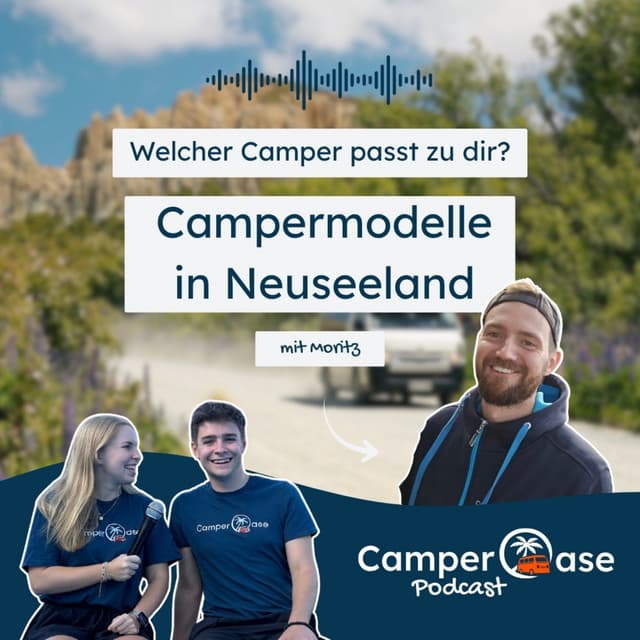 Camper in Neuseeland: Welches Modell passt zu deinem Traum-Roadtrip? I CamperOase Podcast