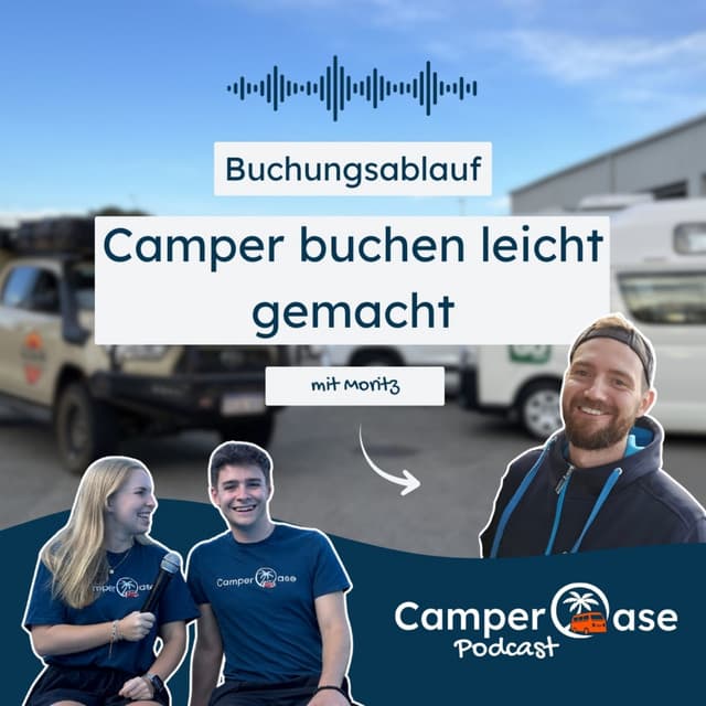Camper mieten leicht gemacht: Dein Buchungsguide bei der CamperOase I CamperOase Podcast