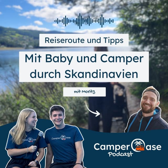Von Norwegen bis Schweden: Mit dem Camper durch Skandinavien I CamperOase Podcast