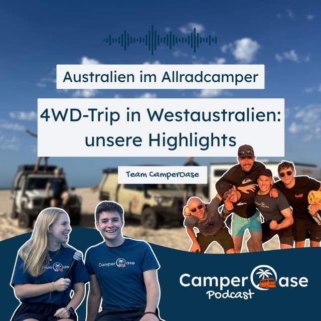 Von Perth bis Exmouth: Unser unvergessliches Camper-Abenteuer I CamperOase Podcast