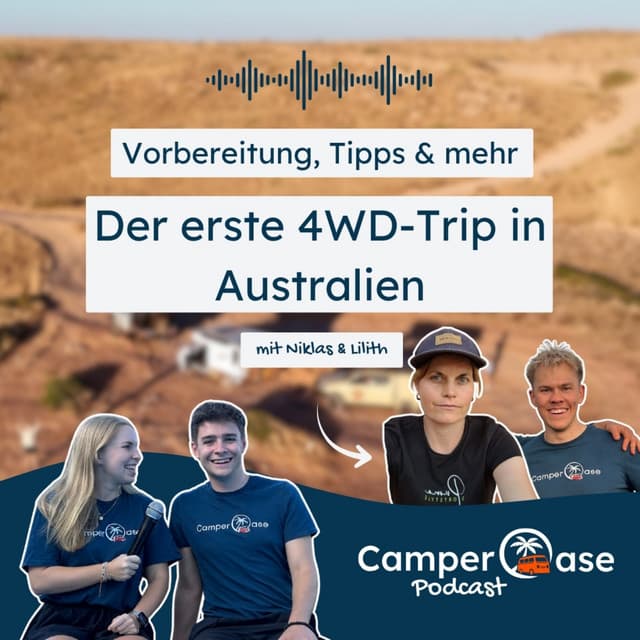 Erstes Mal im Allradcamper: Offroad-Erlebnisse in Westaustralien I CamperOase Podcast