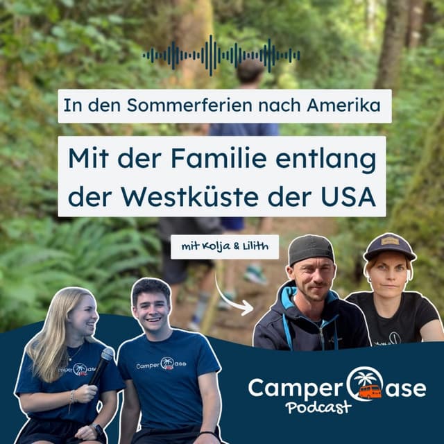 Mit der Familie in den Sommerferien durch die USA: Amerikas Städte an der Westküste I CamperOase Podcast