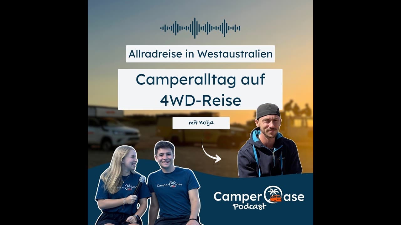 Camperalltag auf 4WD-Reise in Westaustralien: So haben wir unsere Tage verbracht