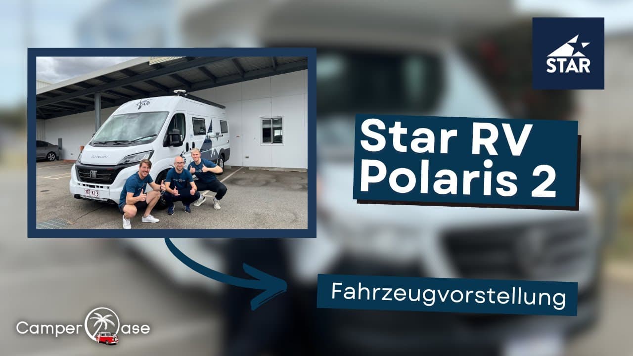 Camper für Paare in Australien und Neuseeland: Polaris 2 von Star RV im Fahrzeugcheck I CamperOase