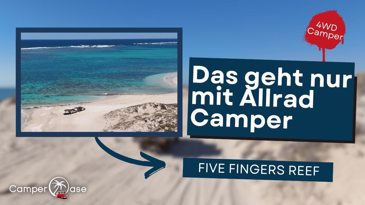 Nur mit 4WD erreichbar – Darum lohnt sich ein Allradcamper am Ningaloo Reef I CamperOase