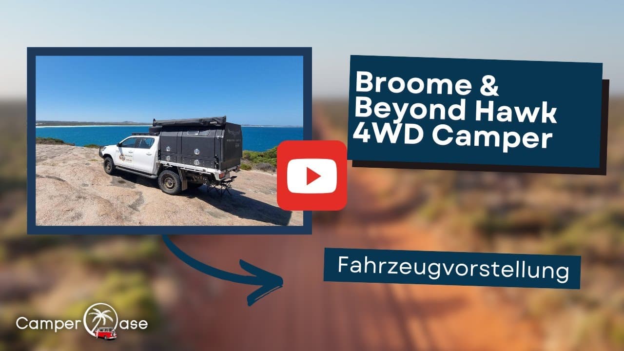 4WD-Camper mit innovativem & robusten Aufbau, Campertour des Broome & Beyond Hawk I CamperOase