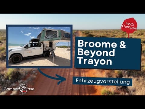 Fahrzeugvorstellung Extra Cab Trayon von Broome & Beyond