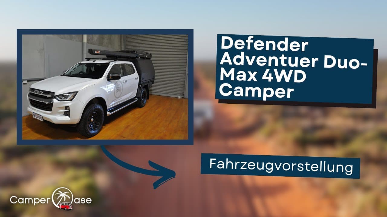 Westaustralien Roadtrip: Der Isuzu D-Max Duo 4WD-Camper von Defender Adventure im Check l CamperOase